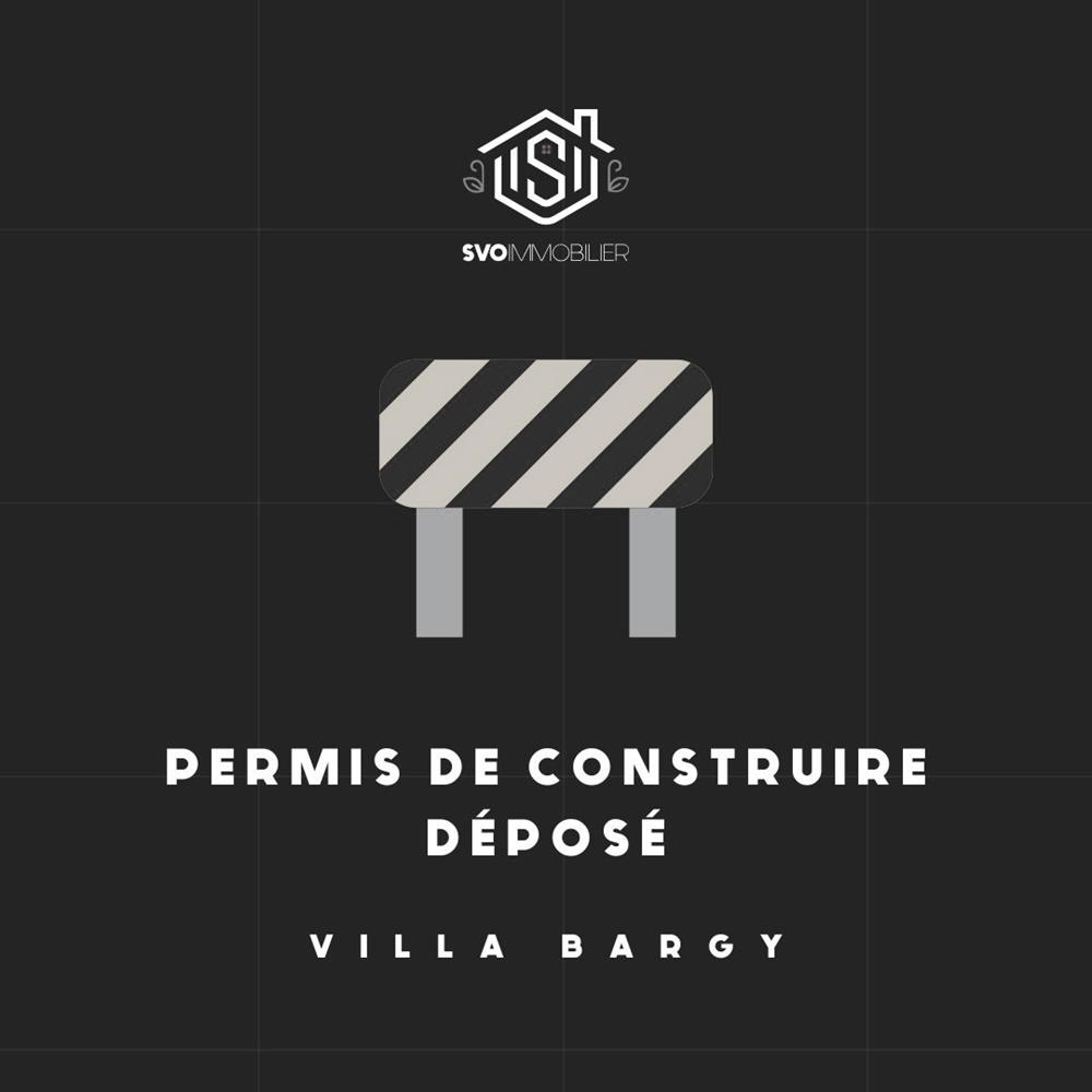 LA VILLA BARGY  ⛰️ : Permis de Construire déposé 🗞️